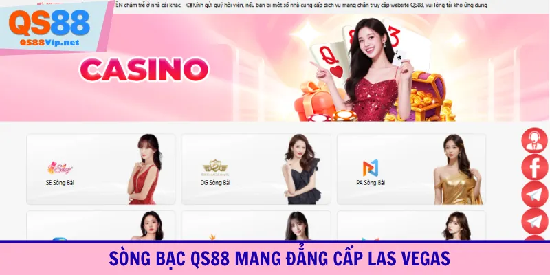 Casino QS88 mang đẳng cấp Las Vegas