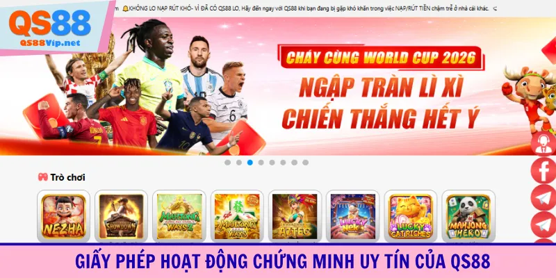 Giấy phép hoạt động chứng minh uy tín của QS88