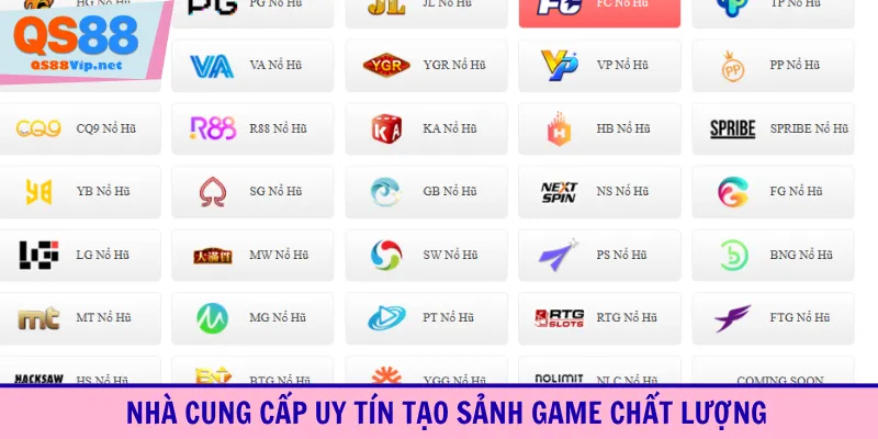 Nhà cung cấp uy tín tạo sảnh game chất lượng