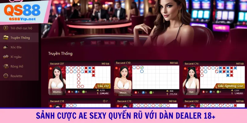 Sảnh cược AE sexy quyến rũ với dàn dealer 18+